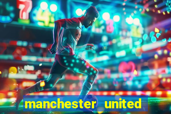 manchester united ao vivo futemax